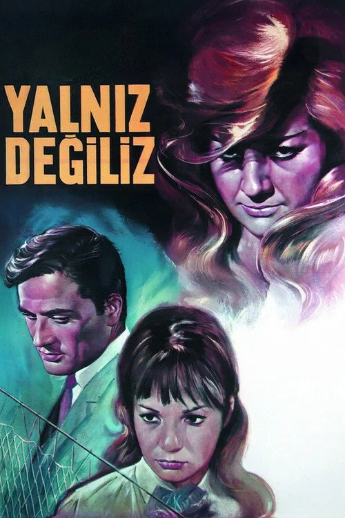 Yalnız Değiliz film posteri