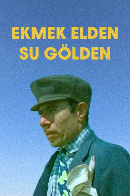 Ekmek Elden Su Gölden film posteri