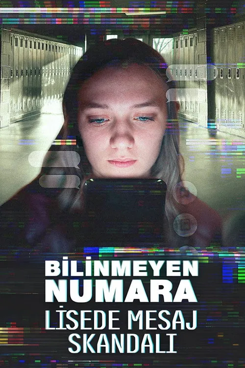 Bilinmeyen Numara: Lisede Mesaj Skandalı film posteri