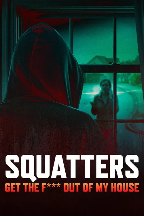 Squatters: Get the F*** Out of My House dizi posteri
