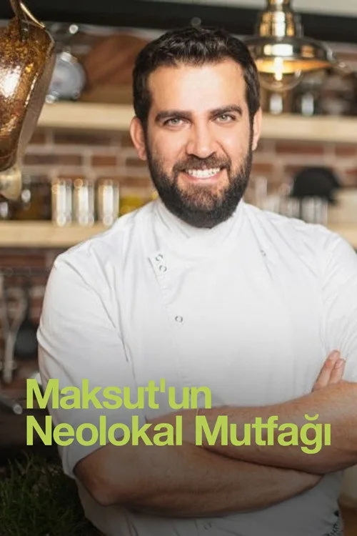 Maksut'un Neolokal Mutfağı dizi posteri