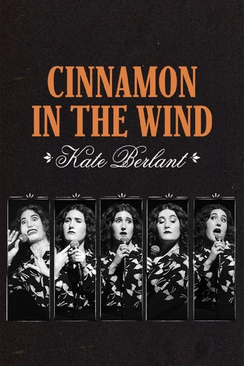 Kate Berlant: Cinnamon in the Wind film posteri