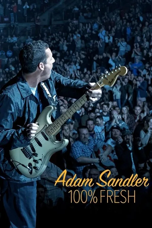 Adam Sandler: 100% Fresh film posteri