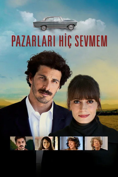 Pazarları Hiç Sevmem film posteri