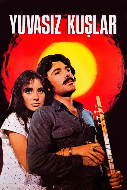 Yuvasız Kuşlar film posteri