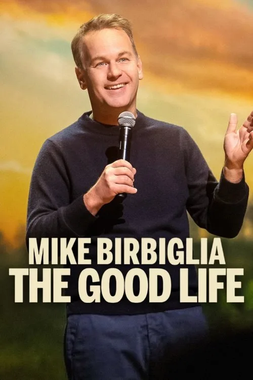 Mike Birbiglia: The Good Life film posteri