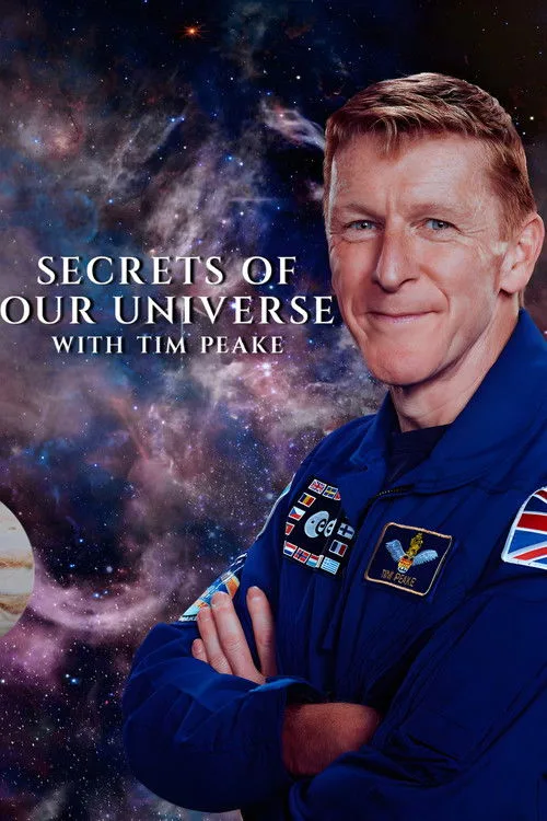 Secrets of Our Universe with Tim Peake dizi posteri
